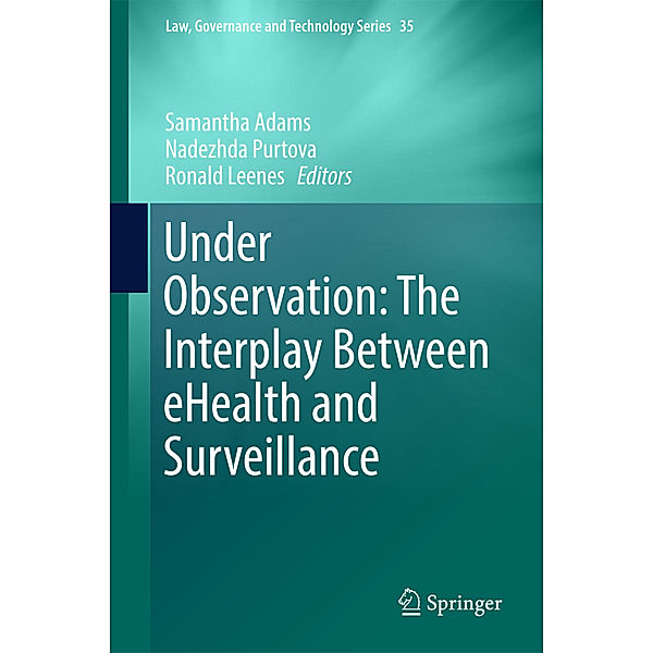 Under Observation: The Interplay Between e-Health and Surveillance