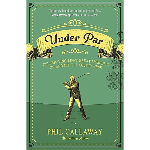 Under Par, Phil Callaway