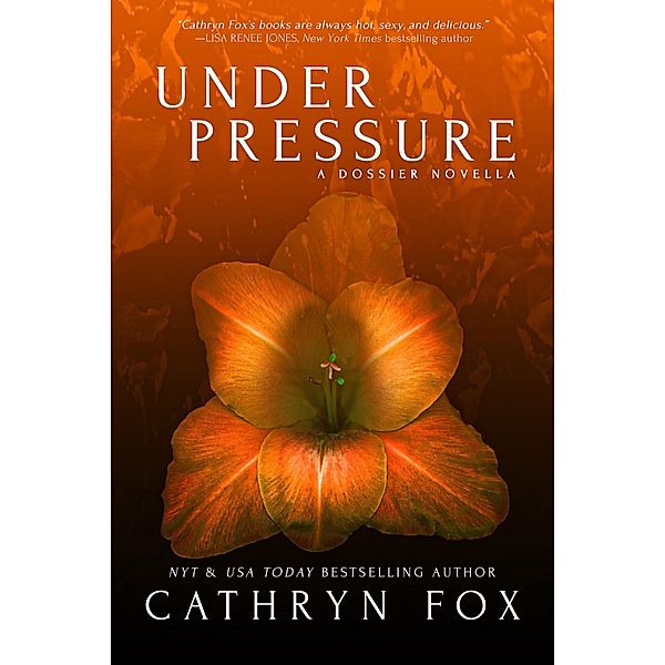 Under Pressure / Dossier Bd.3, Cathryn Fox