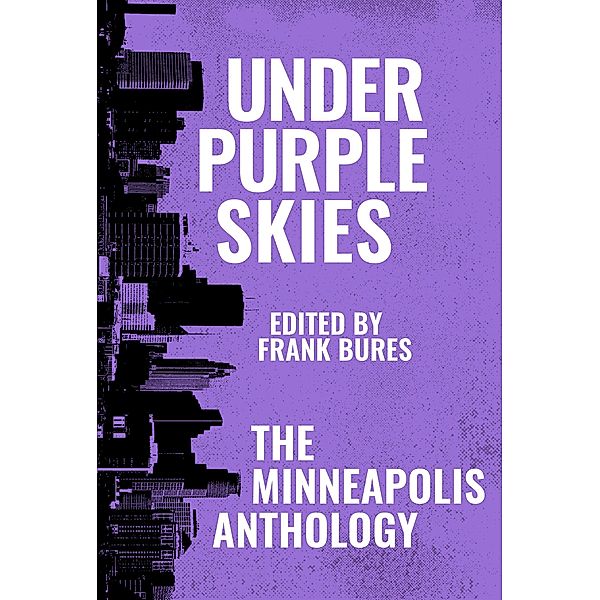 Under Purple Skies / Belt City Anthologies