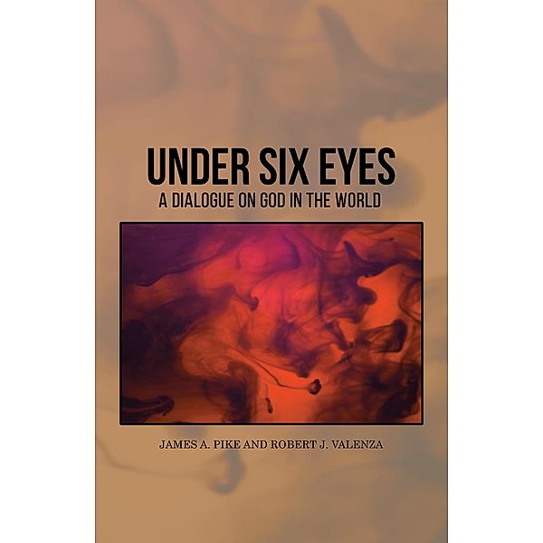 Under Six Eyes / Austin Macauley Publishers Ltd, Robert J Valenza