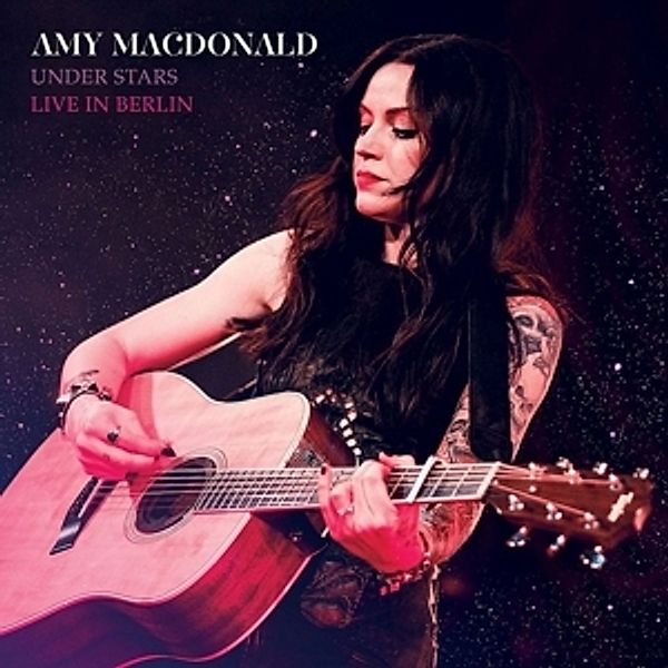 Under Stars (Live In Berlin 2017), Amy MacDonald
