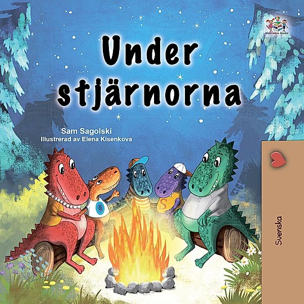 Under stjärnorna (English Swedish Bilingual Collection) / English Swedish Bilingual Collection, Sam Sagolski, Kidkiddos Books