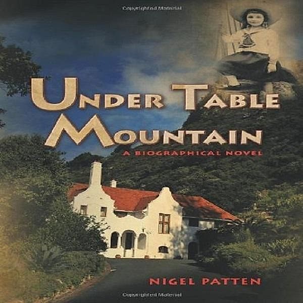 Under Table Mountain, Nigel Patten