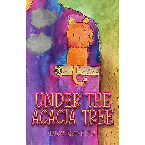 Under the Acacia Tree, Lucy Goodley