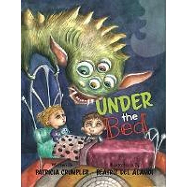 Under the Bed, Patricia Crumpler