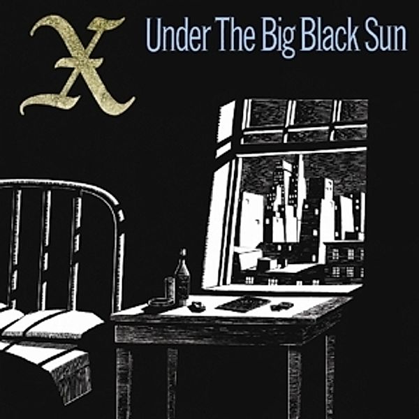 Under The Big Black Sun, X