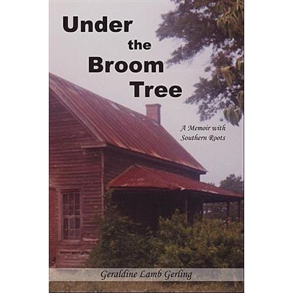 Under The Broom Tree, Geraldine Lamb Gerling