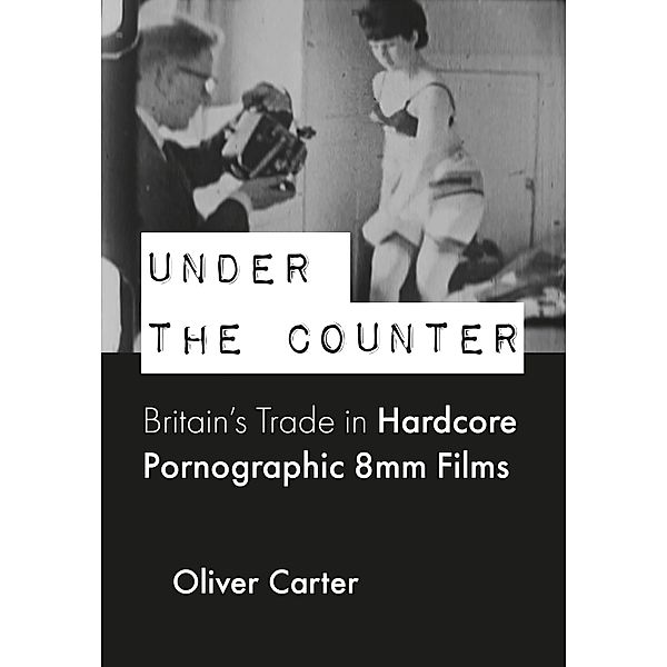 Under the Counter / BCMCR New Directions in Media and Cultural Research, Oliver Carter
