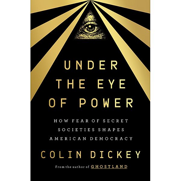 Under the Eye of Power, Colin Dickey