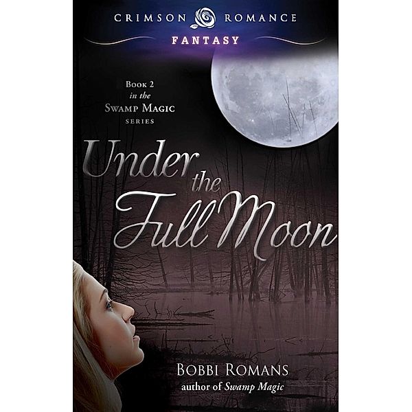Under the Full Moon, Bobbi Romans