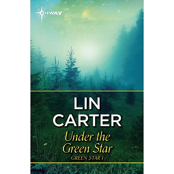 Under the Green Star, Lin Carter