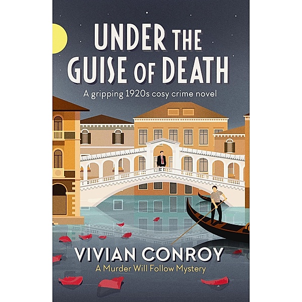 Under the Guise of Death / Murder Will Follow Bd.3, Vivian Conroy
