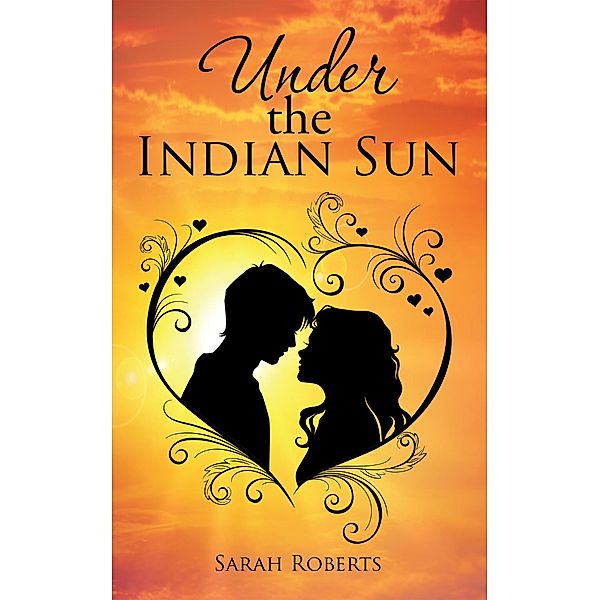 Under the Indian Sun, Sarah Roberts