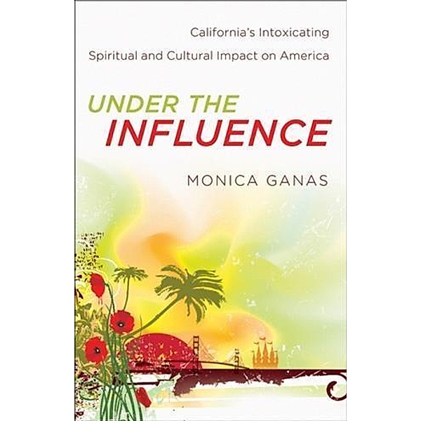 Under the Influence, Monica Ganas