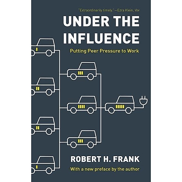 Under the Influence, Robert H. Frank