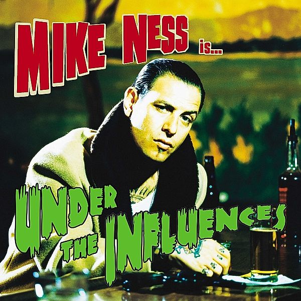 Under The Influences, Mike Ness