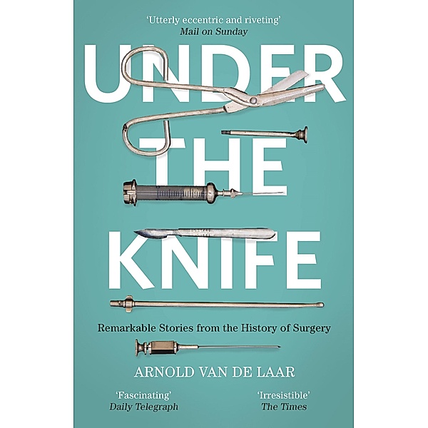 Under the Knife, Arnold van de Laar