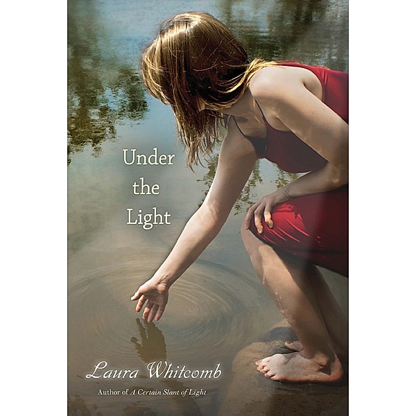 Under the Light / Clarion Books, Laura Whitcomb