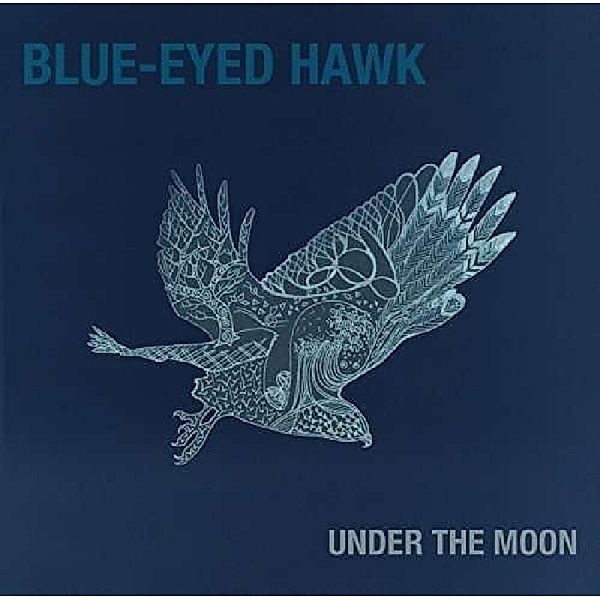 Under The Moon, Blue-eyed Hawk