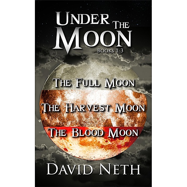 Under the Moon Bundle: Books 1-3, David Neth