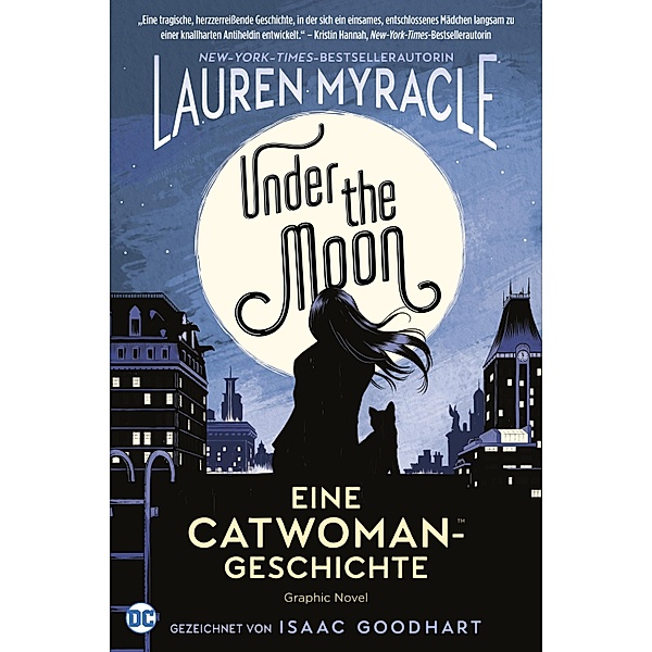 Under the Moon - Eine Catwoman-Geschichte / Under the Moon - Eine Catwoman-Geschichte, Lauren Myracle