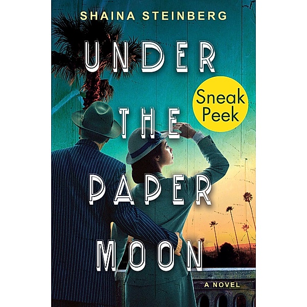 Under the Paper Moon: Sneak Peek, Shaina Steinberg