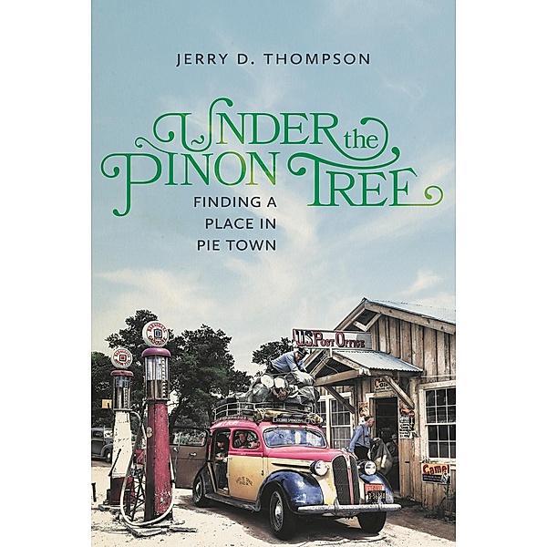 Under the Piñon Tree, Jerry D. Thompson