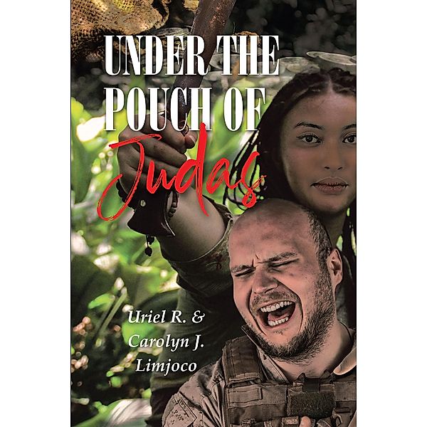 Under the Pouch of Judas, Uriel R., Carolyn J. Limjoco