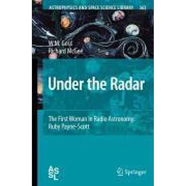 Under the Radar / Astrophysics and Space Science Library Bd.363, M. Goss, Richard McGee