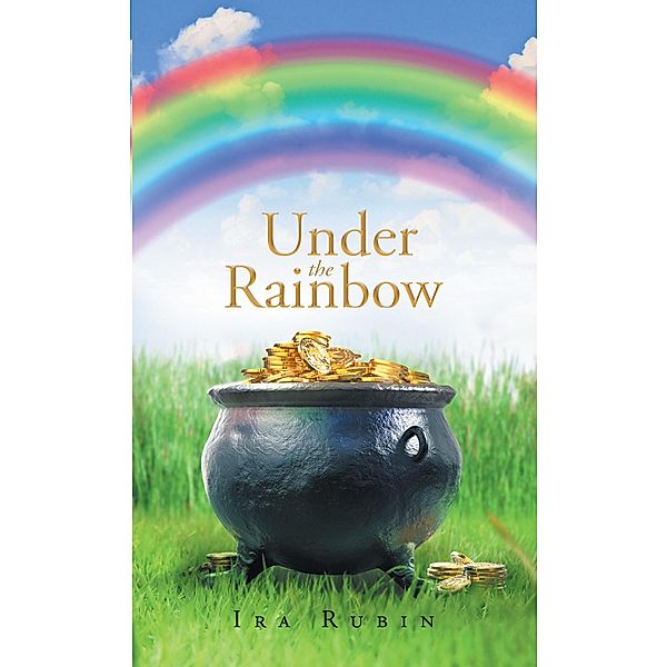 Under the Rainbow, Ira Rubin