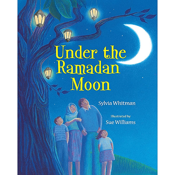 Under the Ramadan Moon, Sylvia Whitman