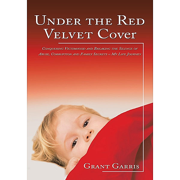 Under the Red Velvet Cover, Grant Garris