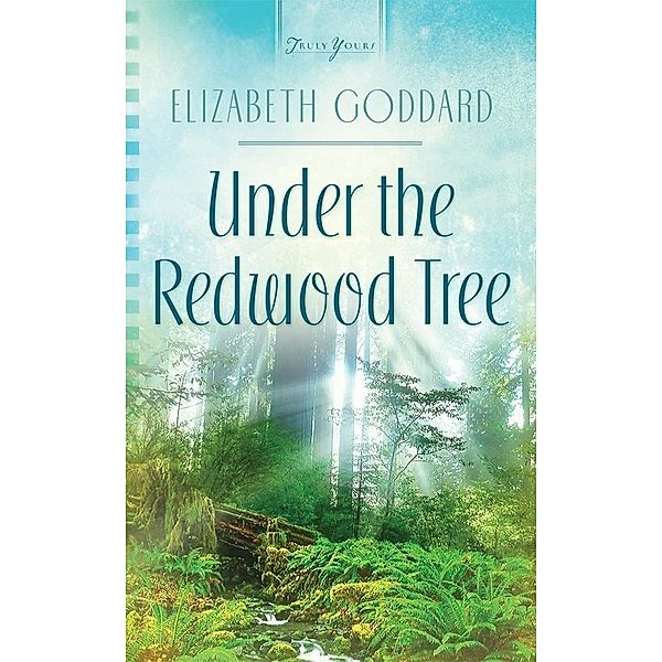 Under the Redwood Tree, Elizabeth Goddard