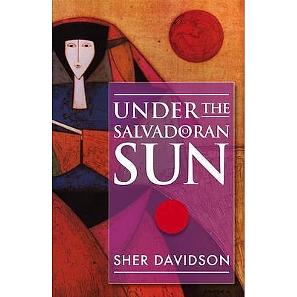 Under the Salvadoran Sun, Sher Davidson