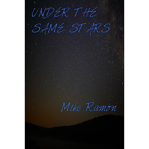 Under the Same Stars, Mike Ramon
