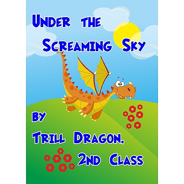 Under the Screaming Sky (1) / 1, Trill Dragon nd Class