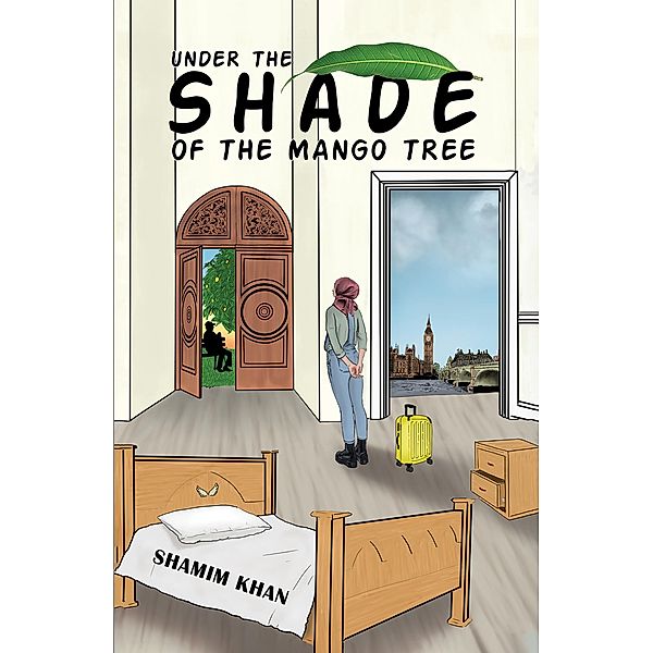 Under the Shade of the Mango Tree, Shamim Khan