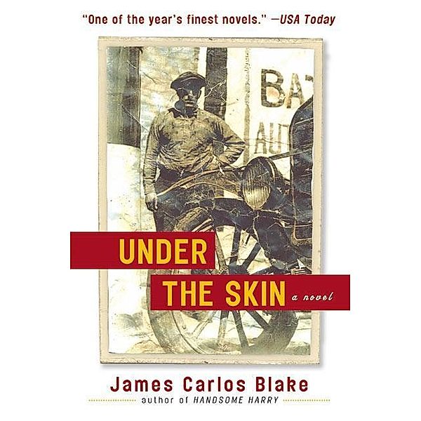 Under the Skin, James Carlos Blake