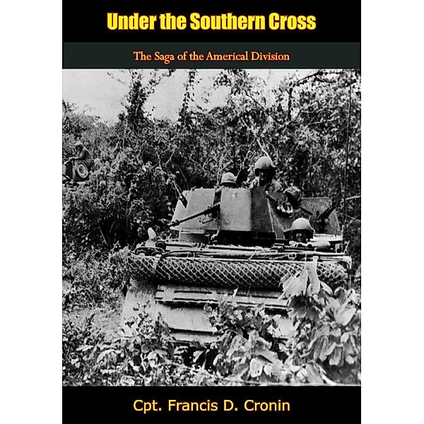 Under the Southern Cross, Cpt. Francis D. Cronin