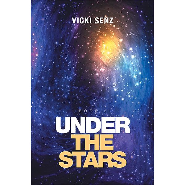 Under the Stars, Vicki Senz