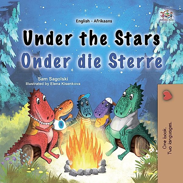 Under the Stars Onder die Sterre (English Afrikaans Bilingual Collection) / English Afrikaans Bilingual Collection, Sam Sagolski, Kidkiddos Books