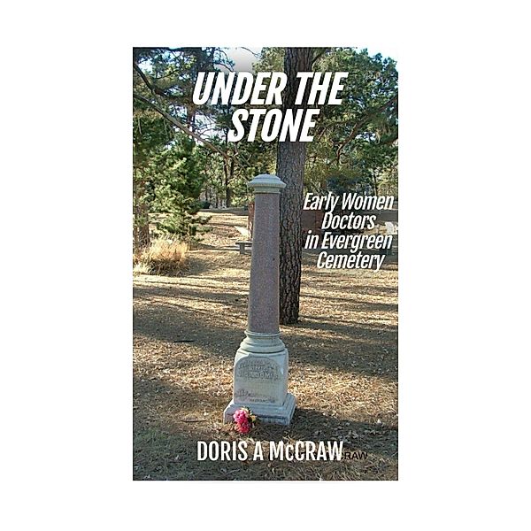 Under the Stone, Doris A. McCraw