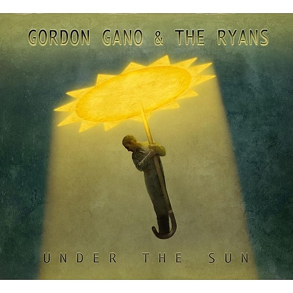 Under The Sun, Gordon Gano & The Ryans