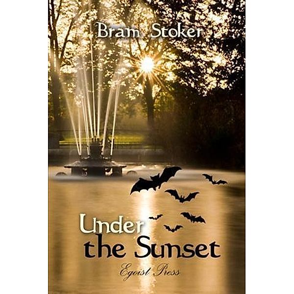 Under the Sunset, Bram Stoker