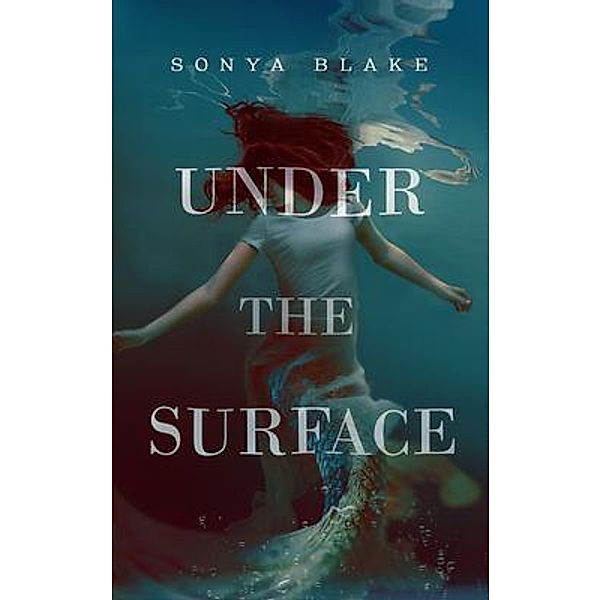 Under the Surface, Sonya Blake
