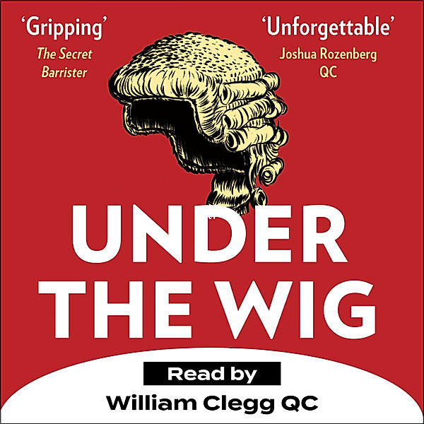 Under the Wig, William Clegg