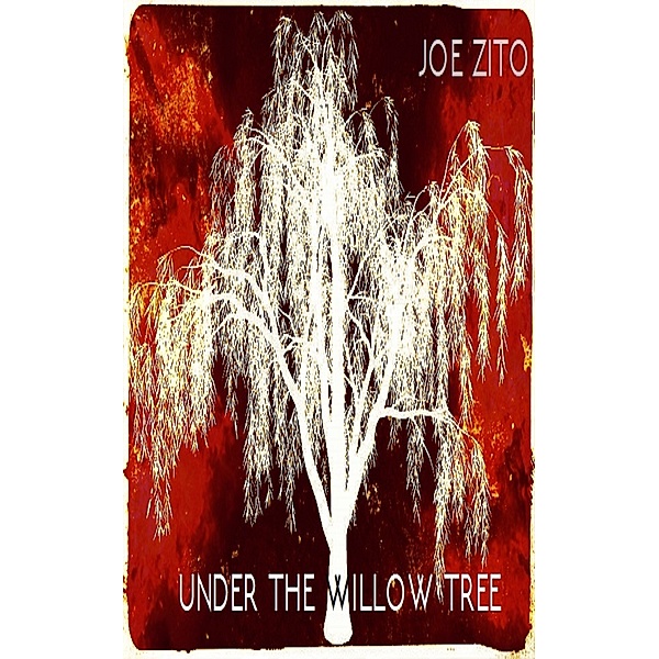 Under the Willow Tree, Joe Zito