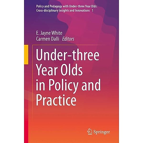 Under-three Year Olds in Policy and Practice