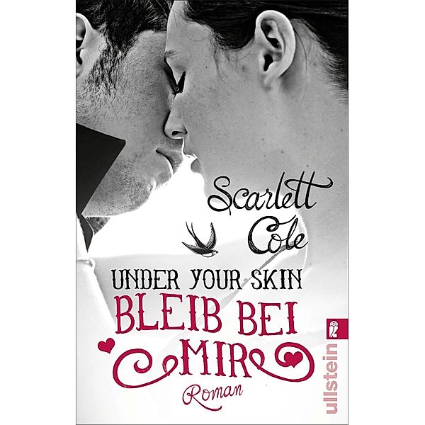 Under Your Skin. Bleib bei mir / Under your skin Bd.2, Scarlett Cole